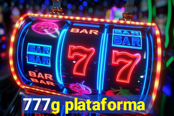 777g plataforma